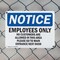 Signmission Employees Only No Customers Are Allowed OSHA Notice Sign, Plastic, 14in W x 10in L, 2PK OS-2PACK-NS-P-1014-L-11996 - alternate 6